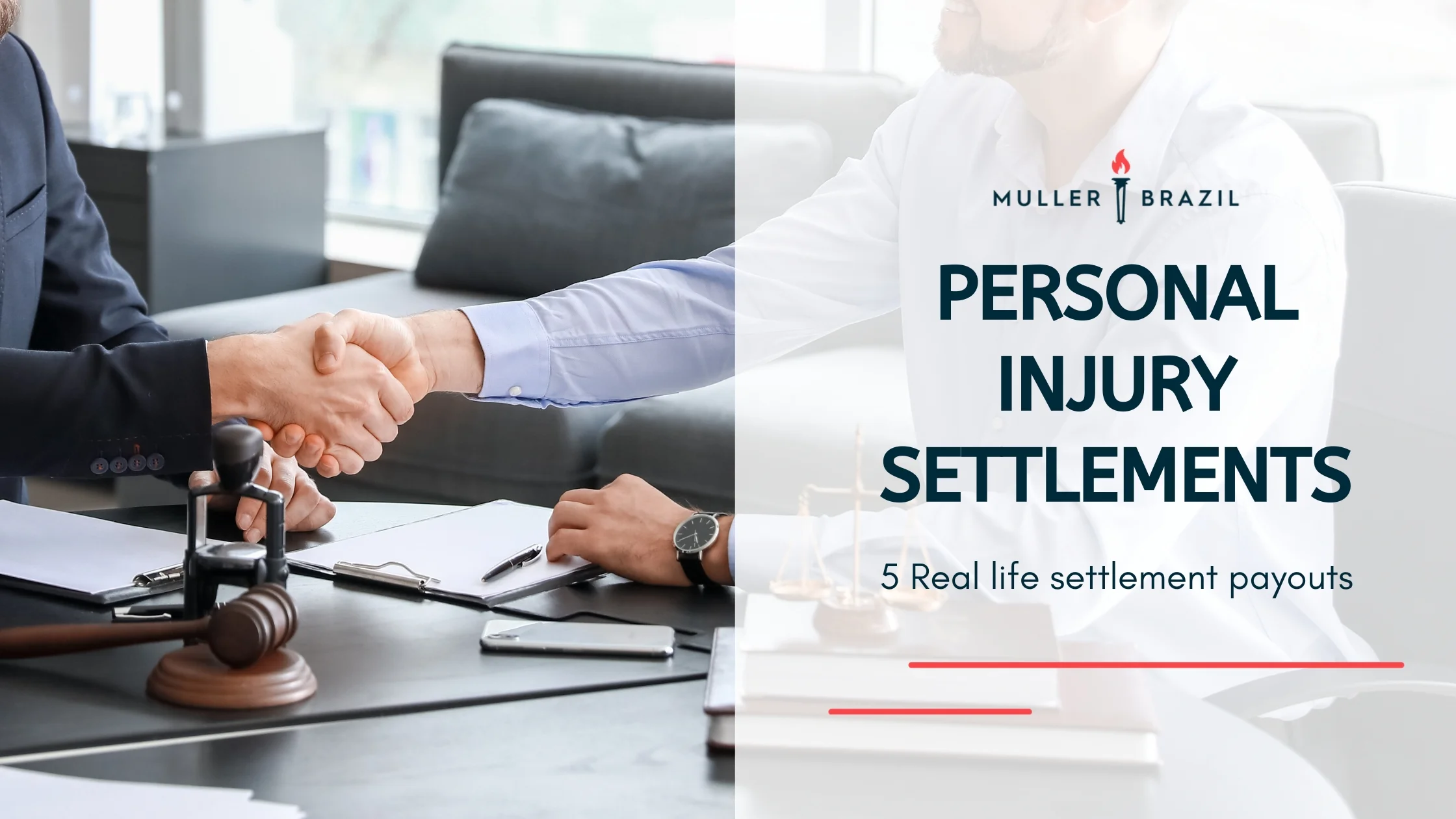 Blog featured image of men shaking hands over a table with a gavel and a caption that says “Personal Injury Settlements“